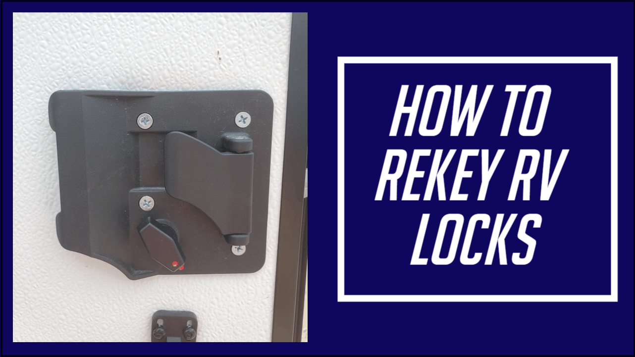 How to Rekey RV Locks