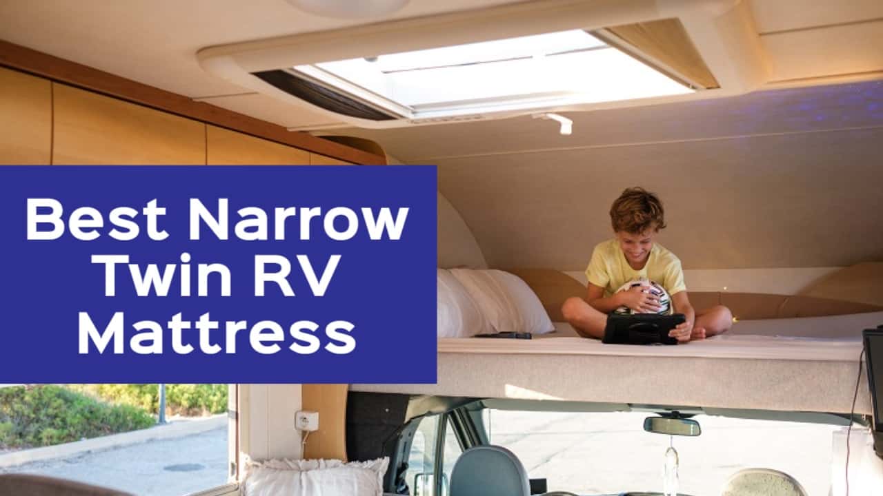 Top 5 Best Narrow Twin RV Mattresses